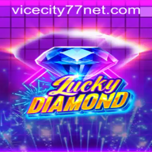 Exploring the Thrills of LuckyDiamond in ViceCity77